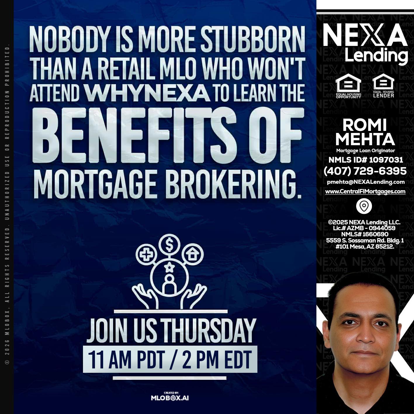 WHY NEXA - Romi Mehta -Mortgage Loan Originator