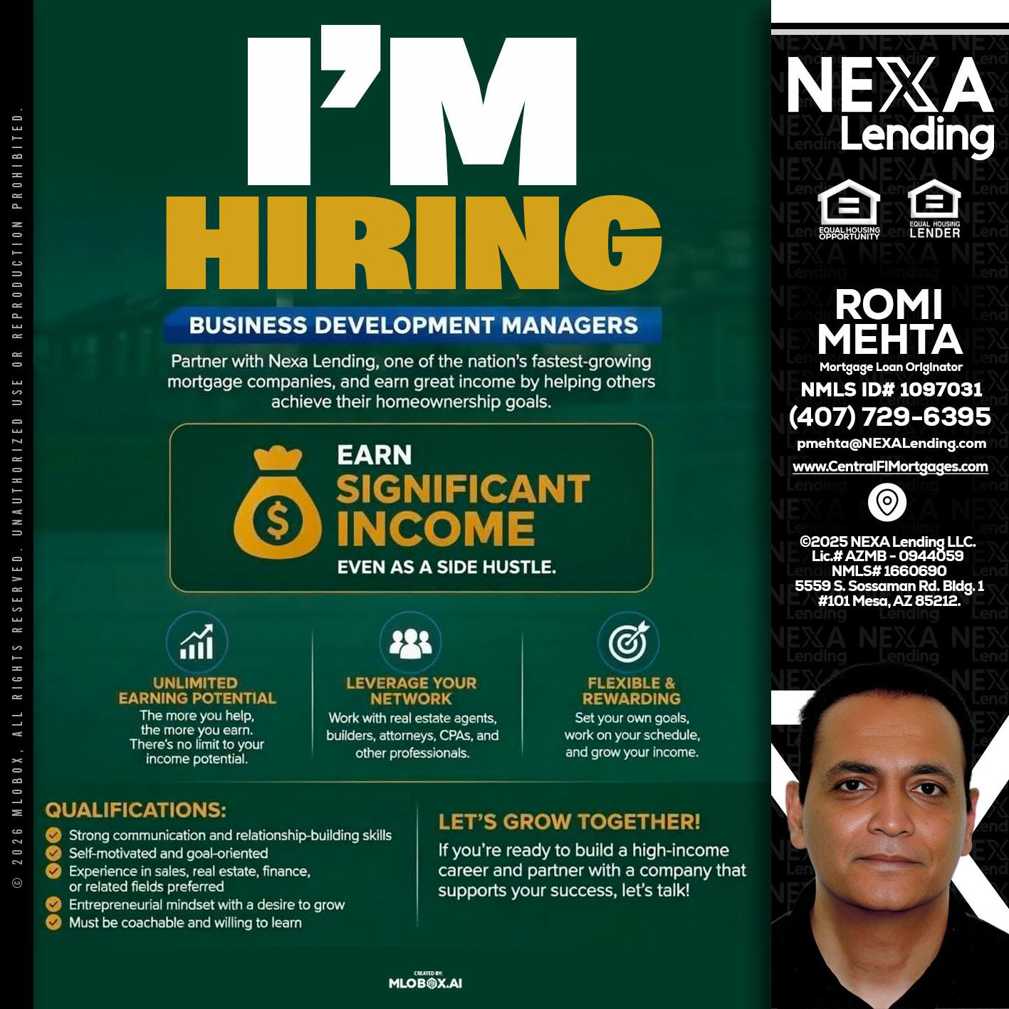 IM HIRING - Romi Mehta -Mortgage Loan Originator