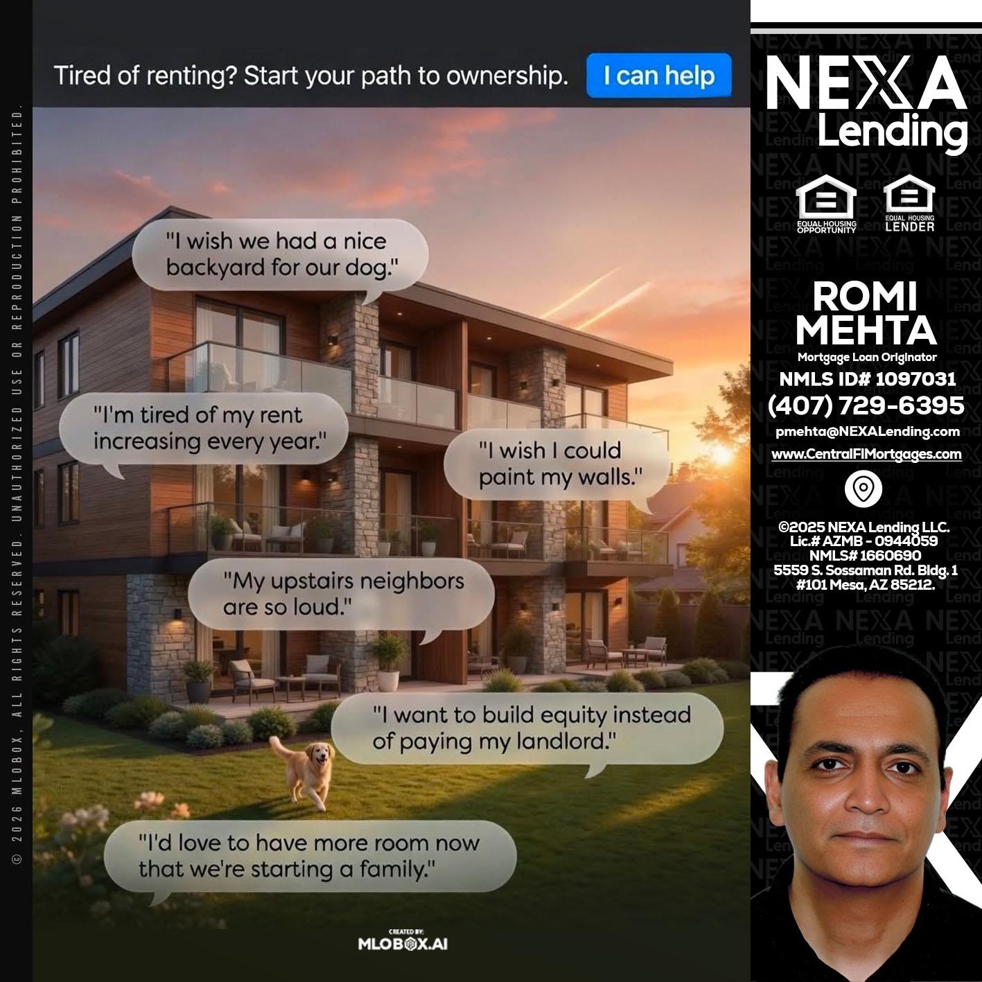 TIRED OF RENTING - Romi Mehta -Mortgage Loan Originator