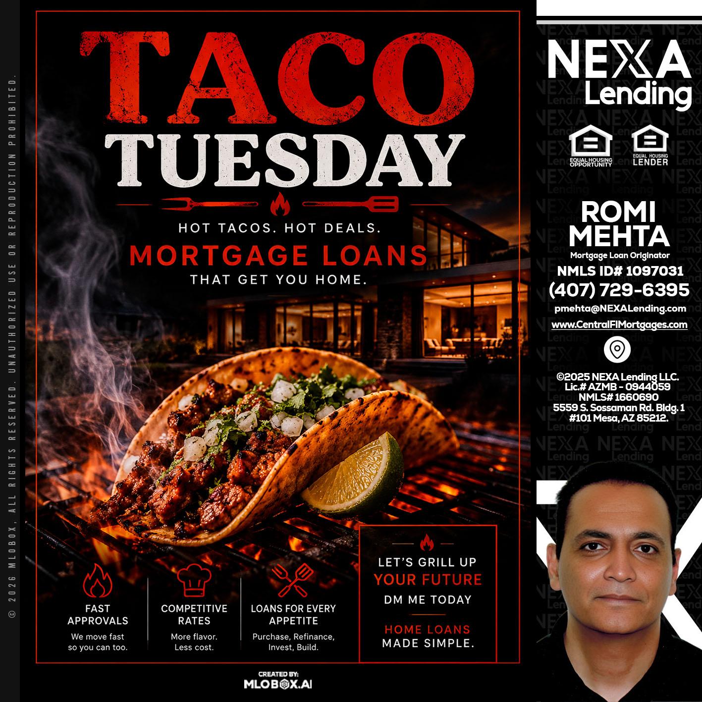 TACO TUESDAY - Romi Mehta -Mortgage Loan Originator