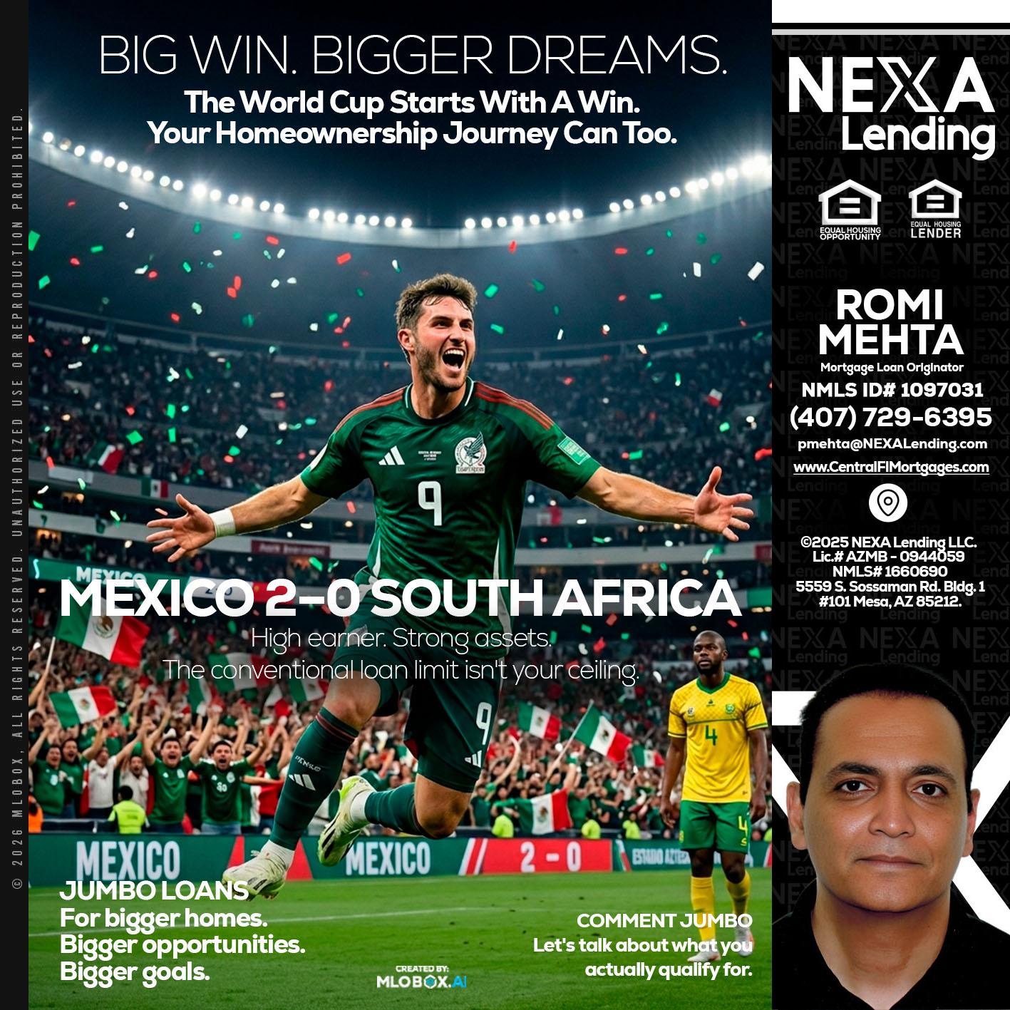 MEXICO 2-0 SOUTH AFRICA - Romi Mehta -Mortgage Loan Originator