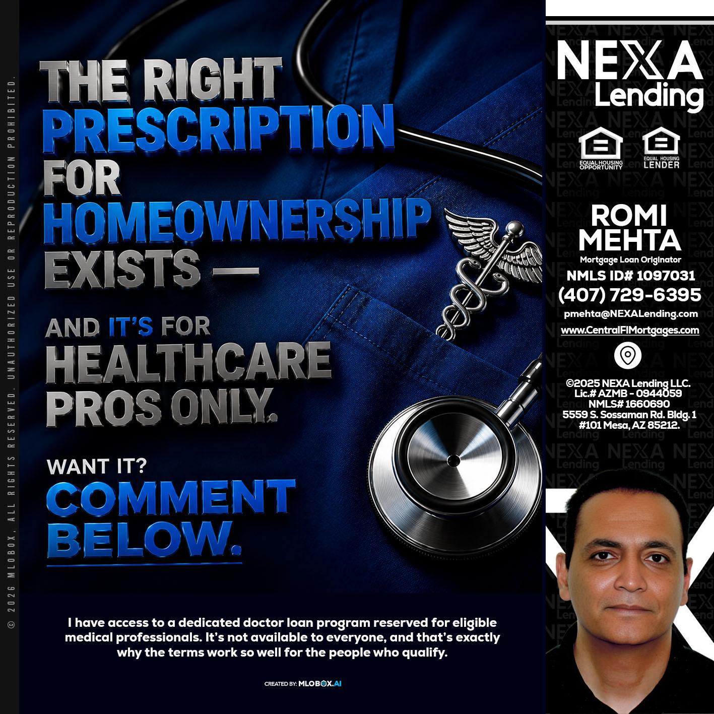THE RIGHT PRESCRIPTION - Romi Mehta -Mortgage Loan Originator