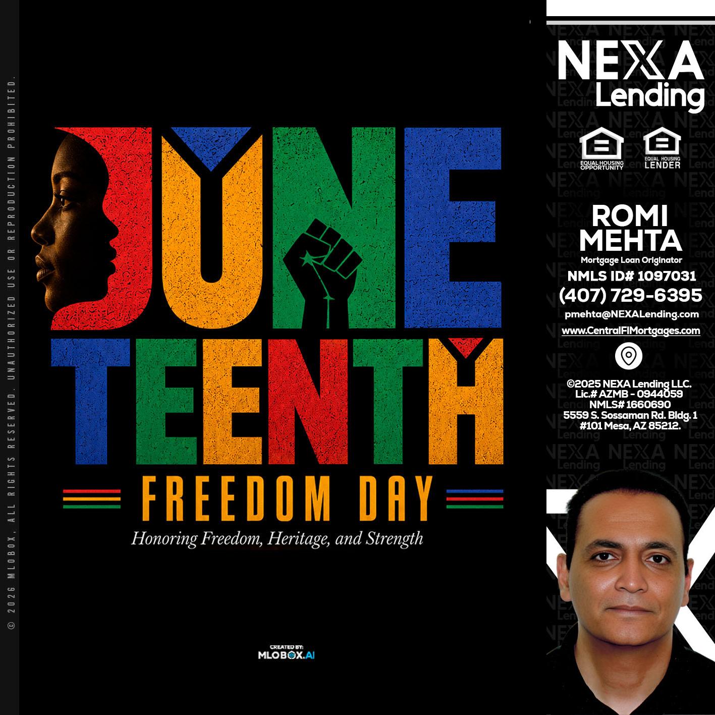 Juneteenth - Romi Mehta -Mortgage Loan Originator