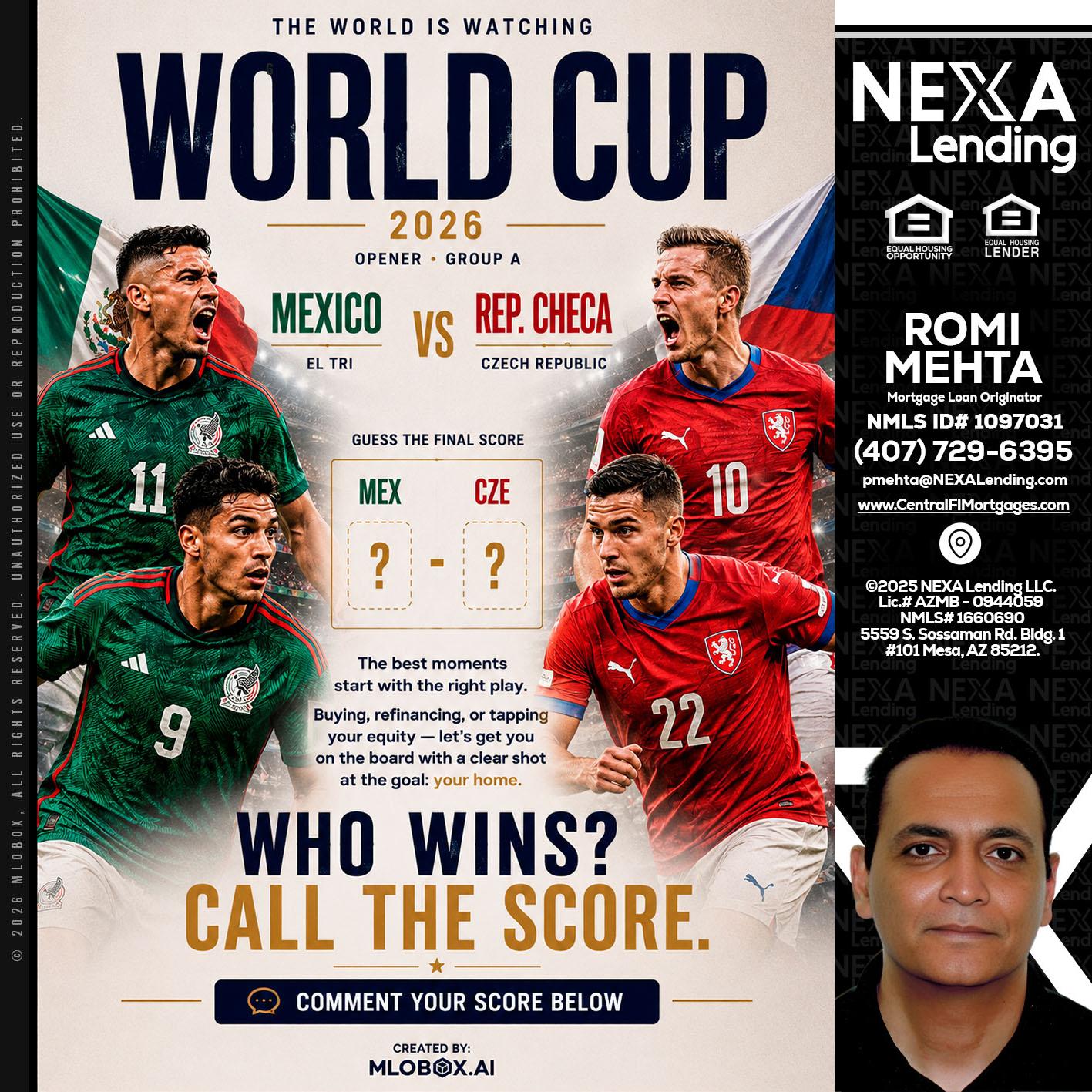 WORLD CUP 2026 - Romi Mehta -Mortgage Loan Originator