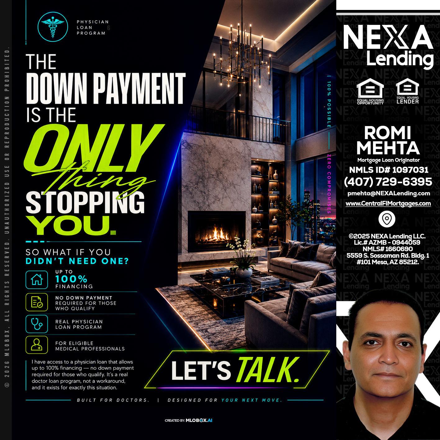 THE DOWN PAYMENT - Romi Mehta -Mortgage Loan Originator