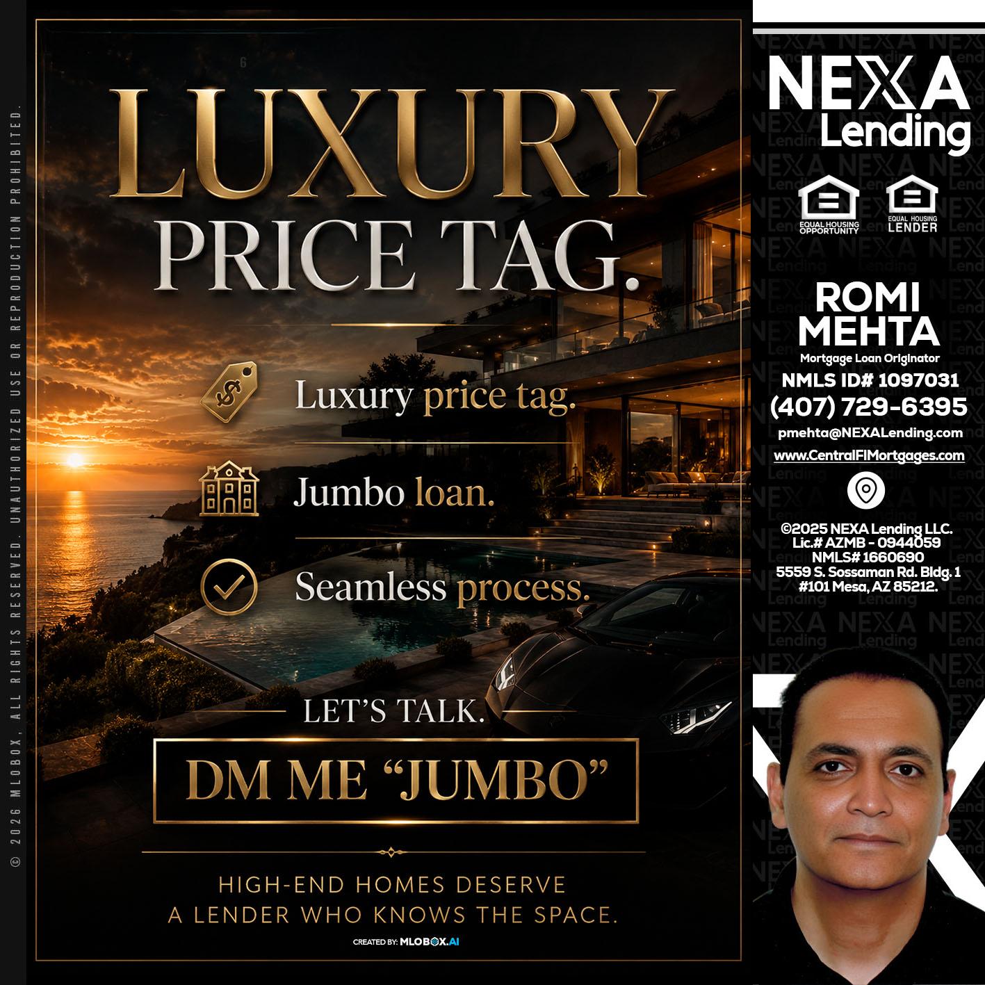 LUXURY PRICE - Romi Mehta -Mortgage Loan Originator