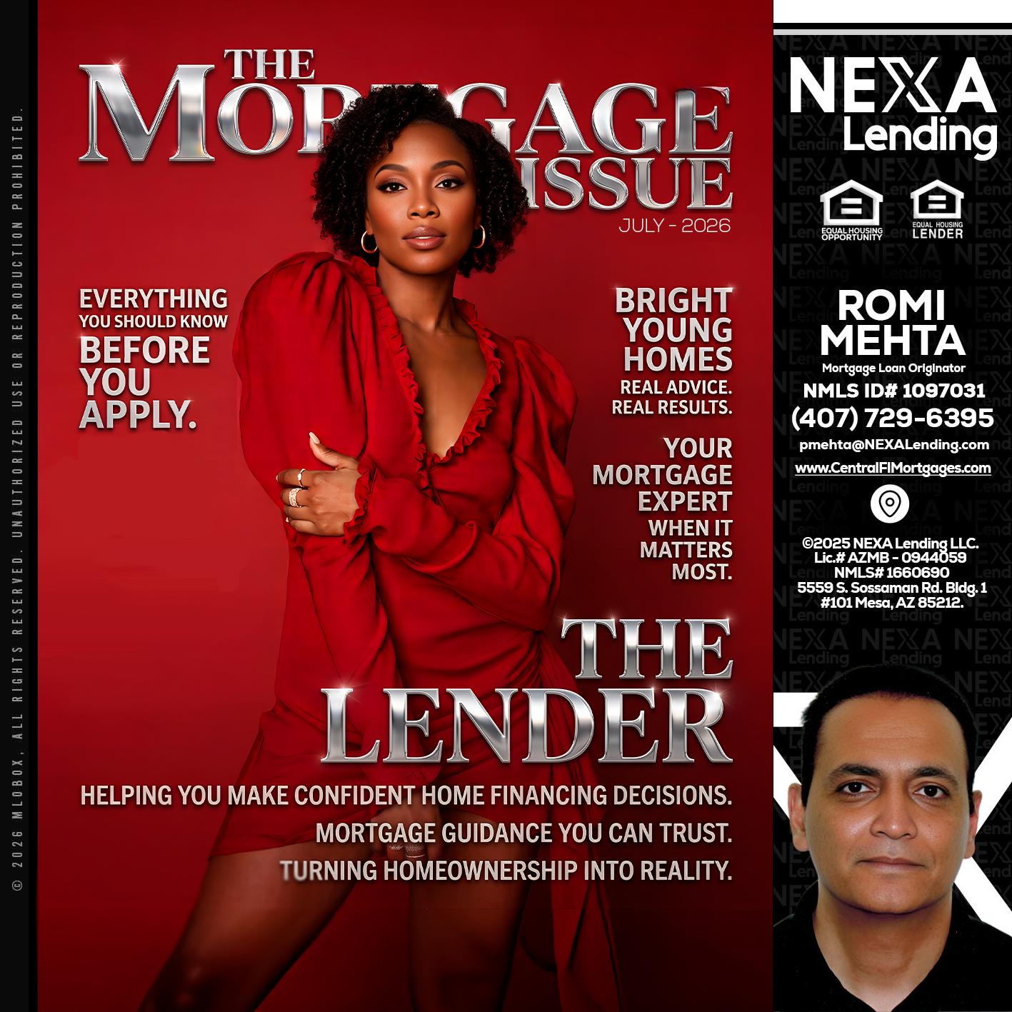 THE MORTGAGE ISSUE JULY - Romi Mehta -Mortgage Loan Originator