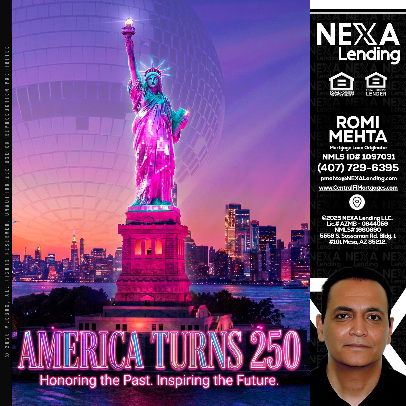 AMERICA TURNS 250 - Romi Mehta -Mortgage Loan Originator
