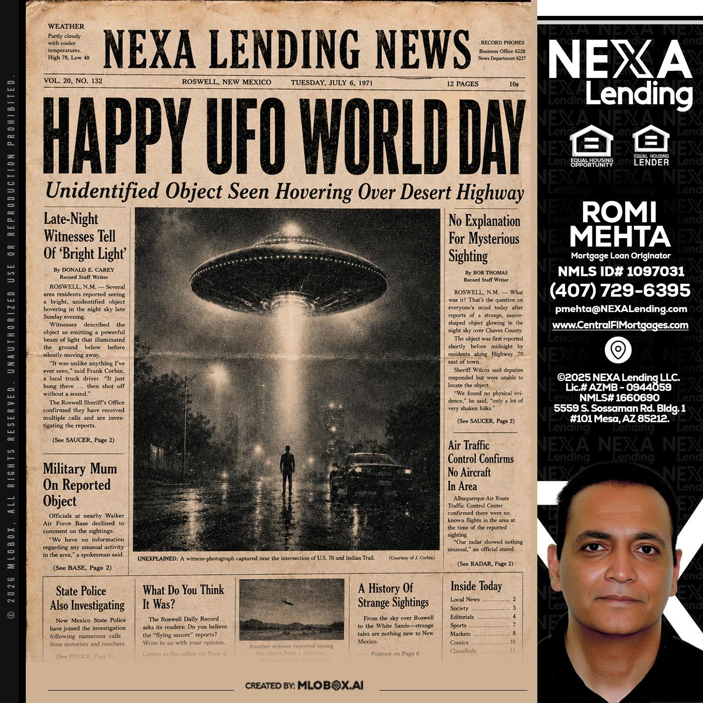 HAPPY UFO WORLD DAY - Romi Mehta -Mortgage Loan Originator