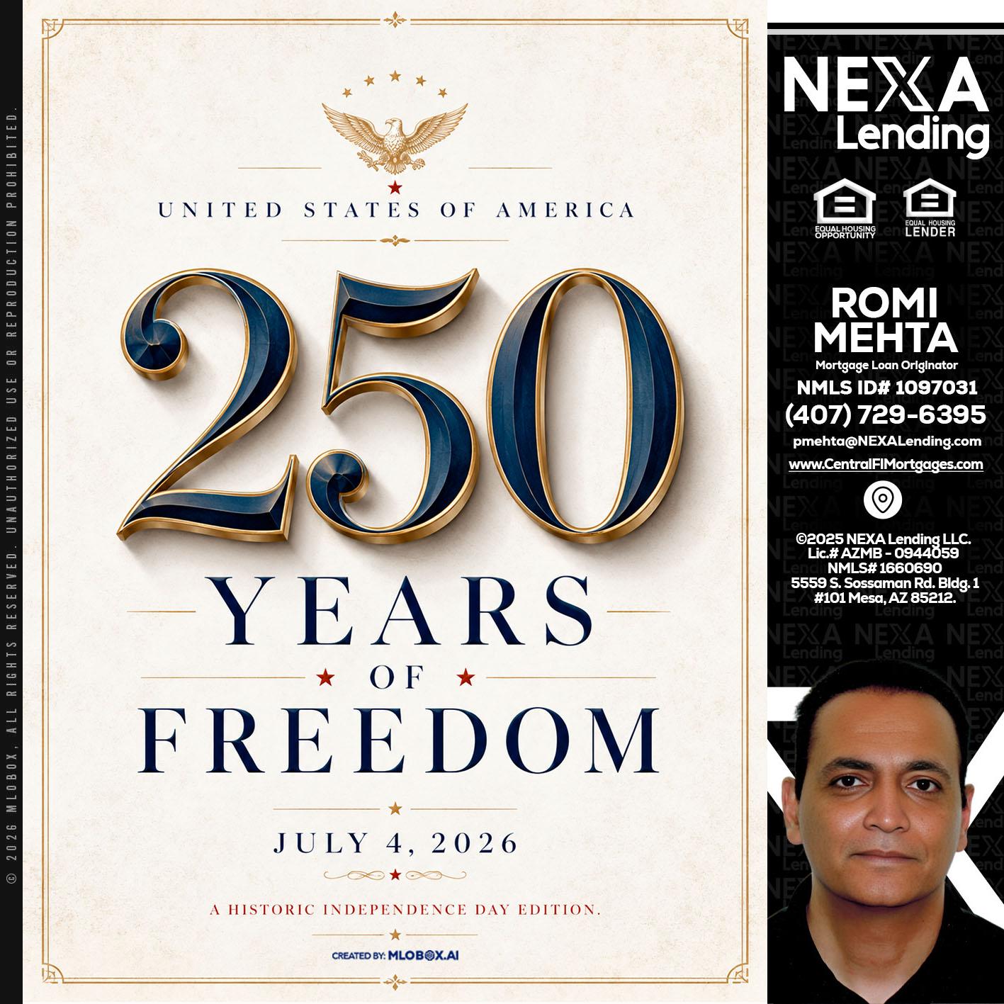 250 YEARS - Romi Mehta -Mortgage Loan Originator