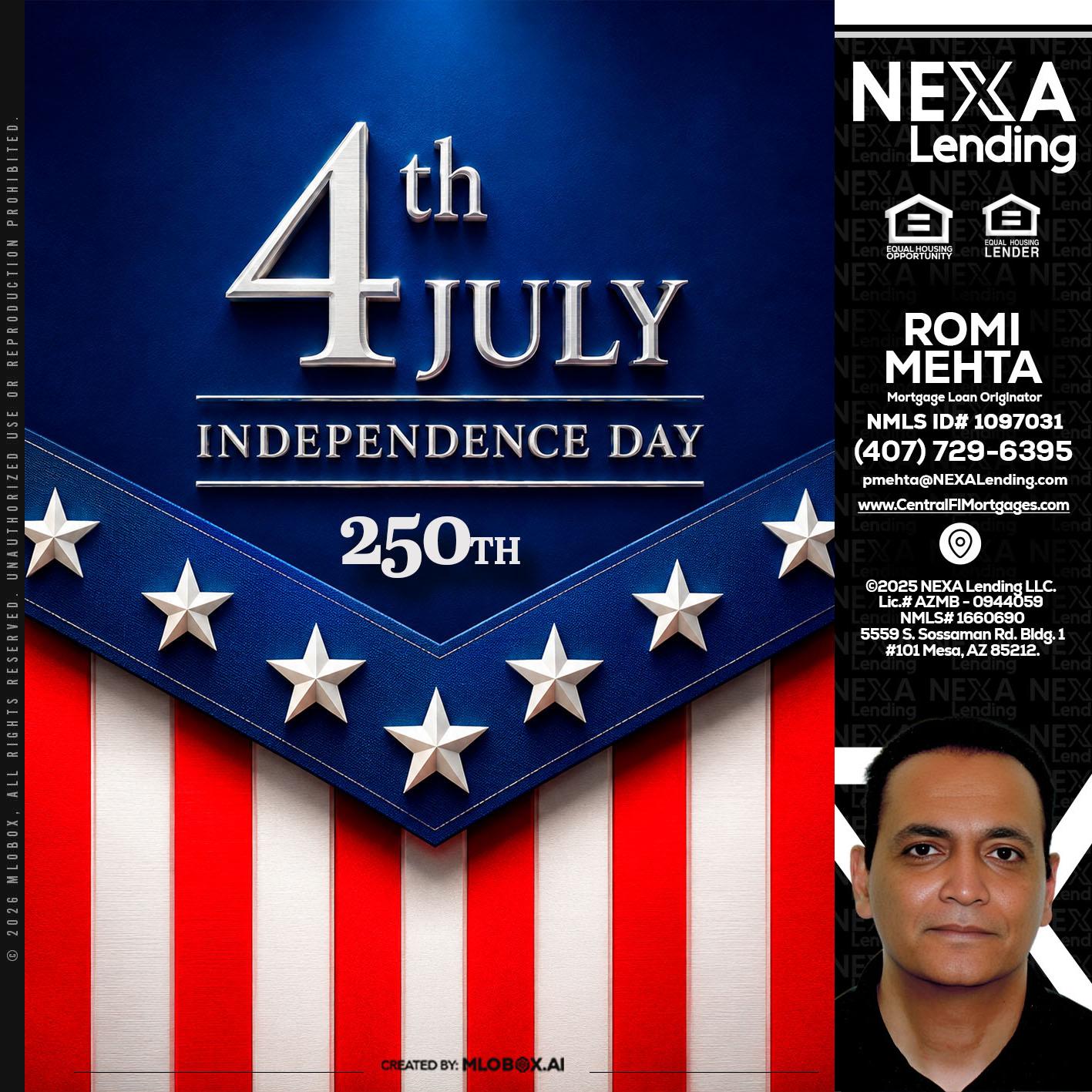 4th of july - Romi Mehta -Mortgage Loan Originator