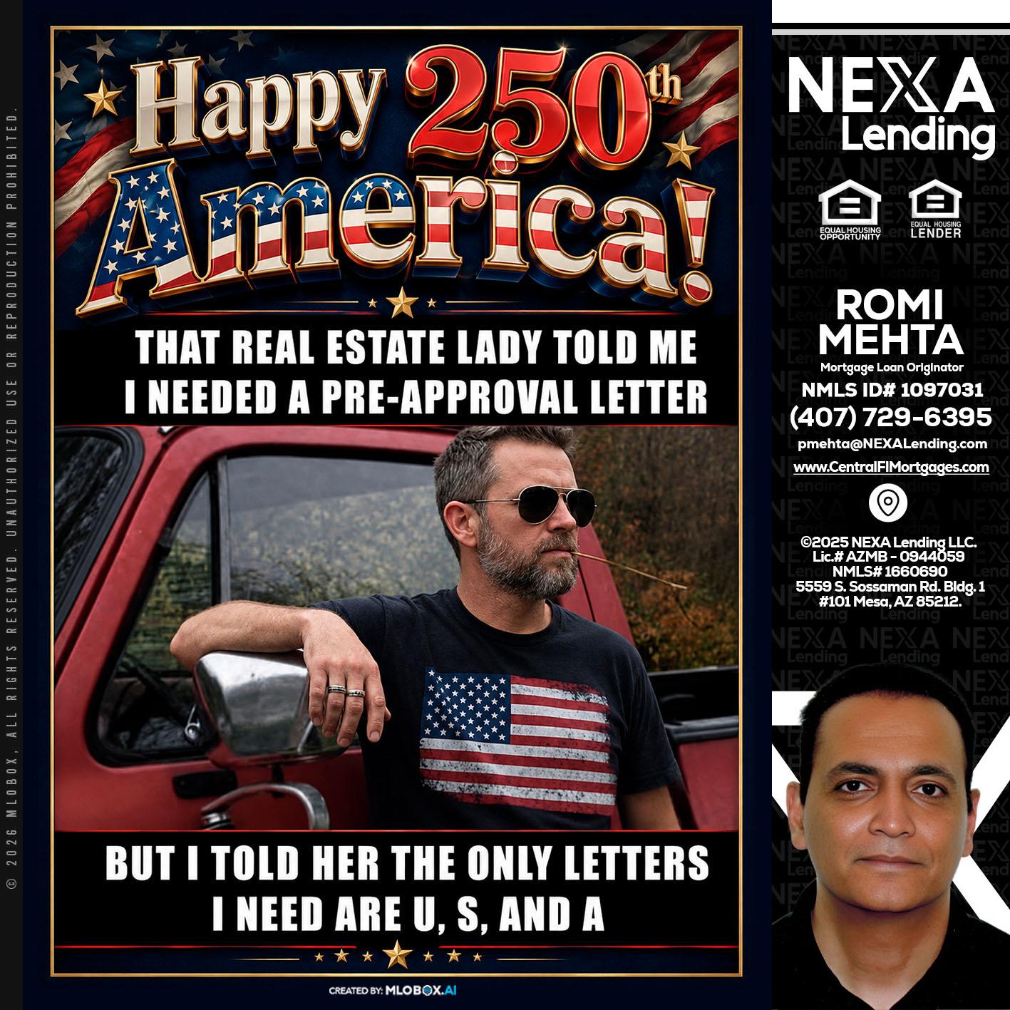 HAPPY 250 TH - Romi Mehta -Mortgage Loan Originator
