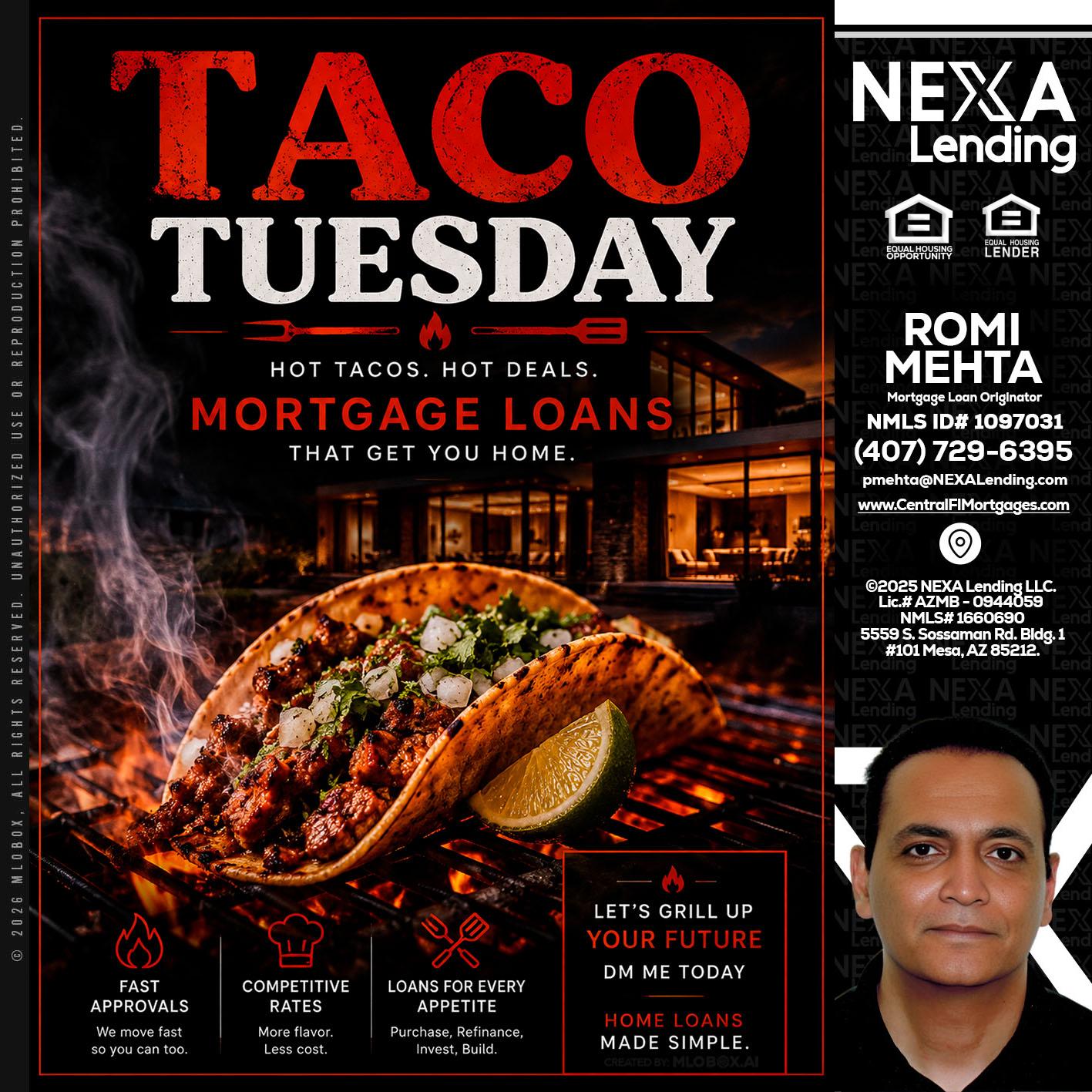 TACO TUESDAY - Romi Mehta -Mortgage Loan Originator