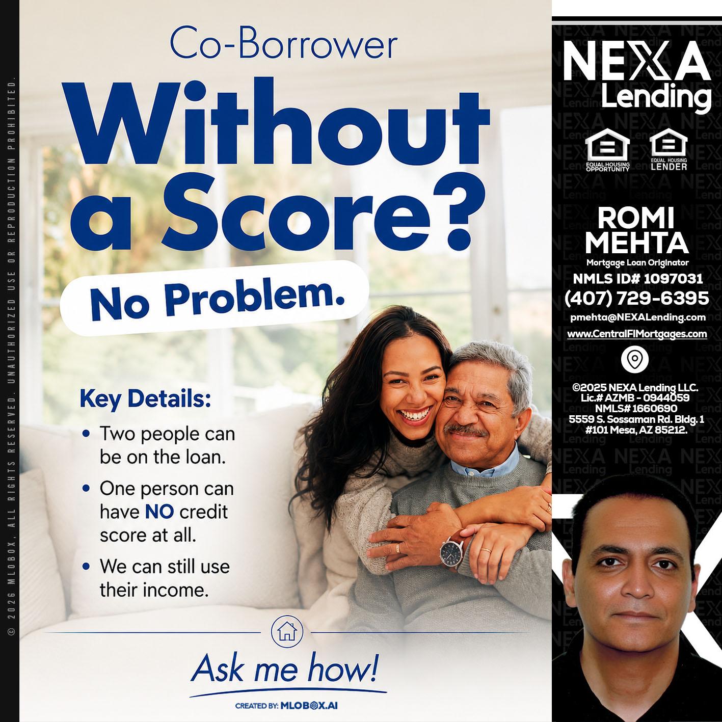 WITHOUT SCORE? - Romi Mehta -Mortgage Loan Originator
