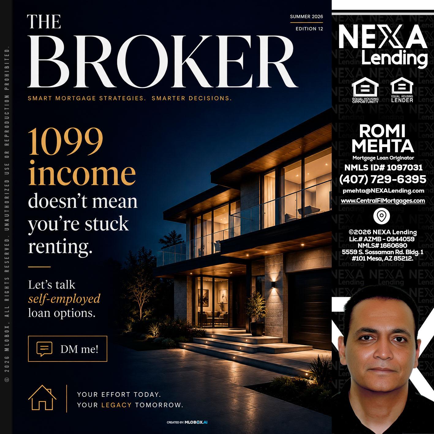THE BROKER - Romi Mehta -Mortgage Loan Originator