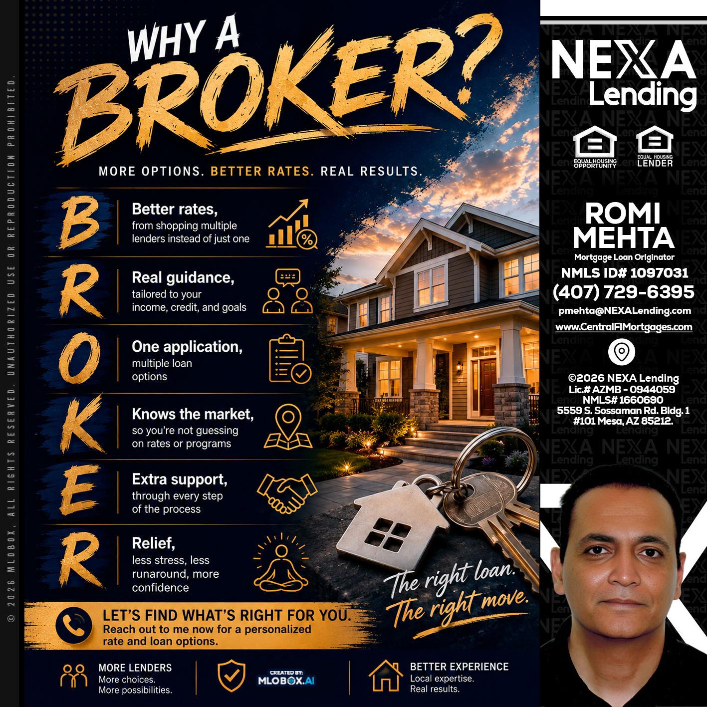 WHY A BROKER? - Romi Mehta -Mortgage Loan Originator