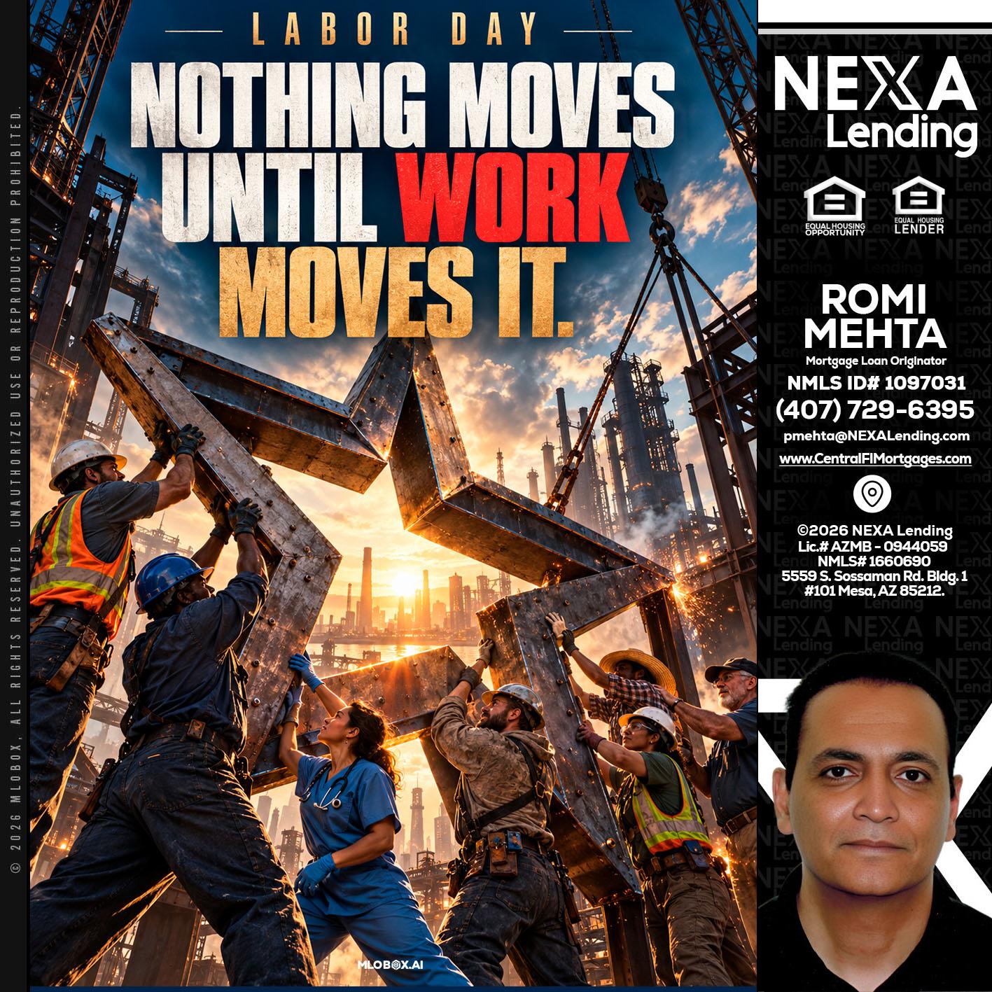 LABOR DAY - Romi Mehta -Mortgage Loan Originator