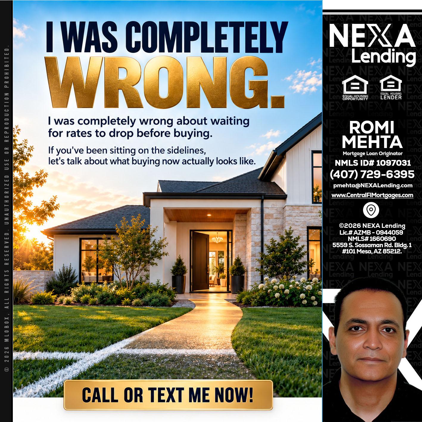I WAS COMPLETELY WRONG - Romi Mehta -Mortgage Loan Originator