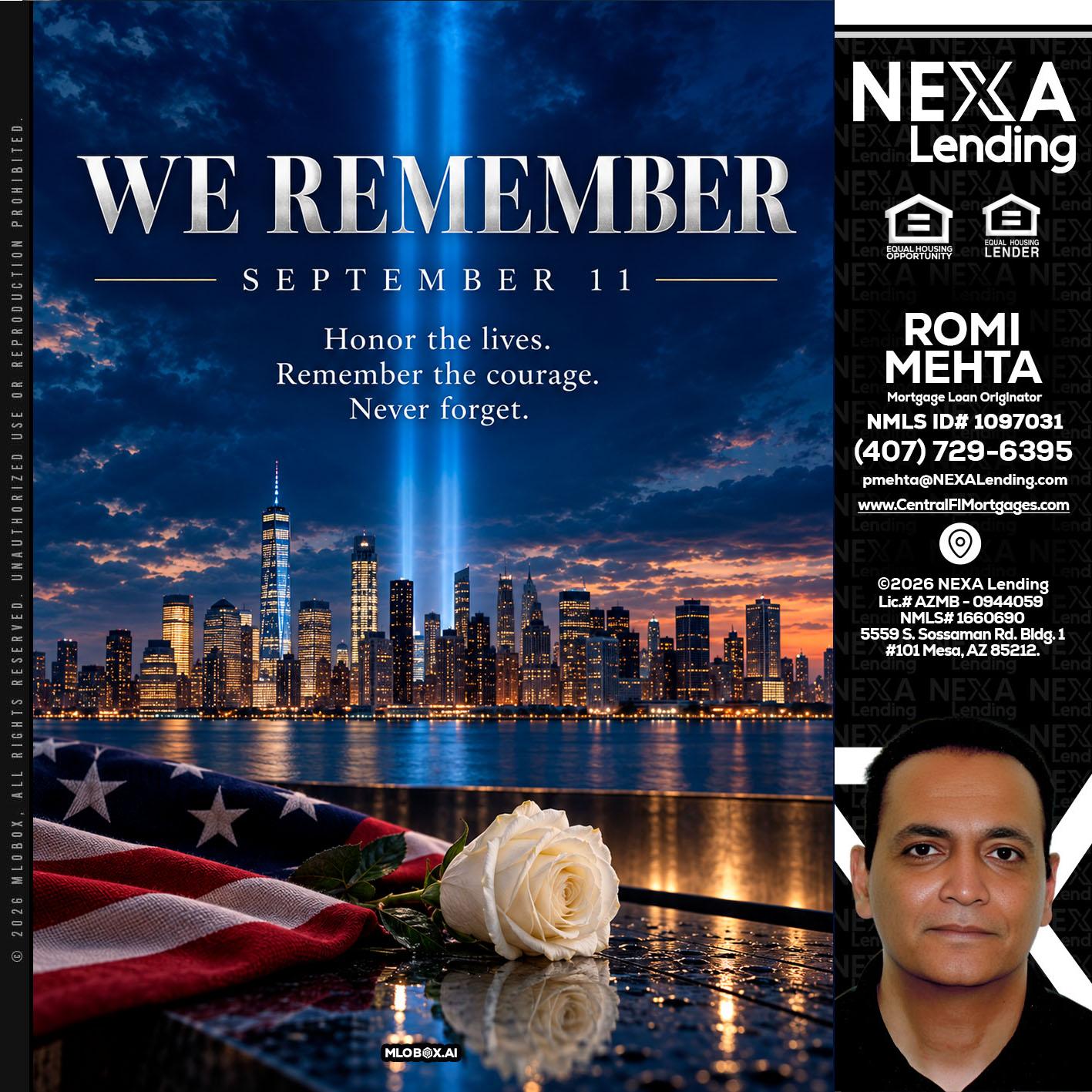 WE REMEMBER - Romi Mehta -Mortgage Loan Originator