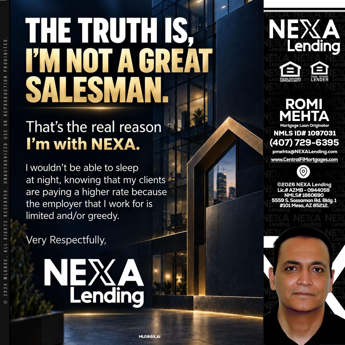 THE TRUTH IS - Romi Mehta -Mortgage Loan Originator