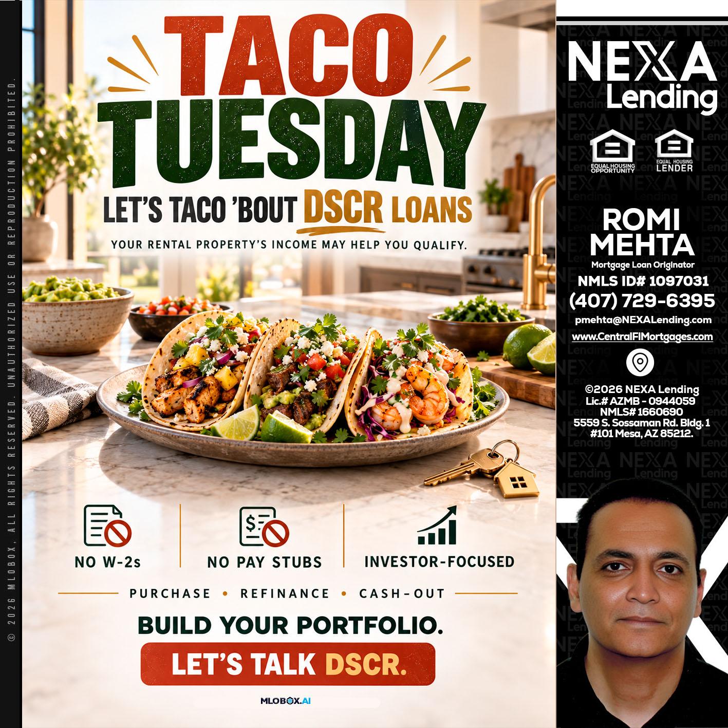 TACO TUESDAY - Romi Mehta -Mortgage Loan Originator
