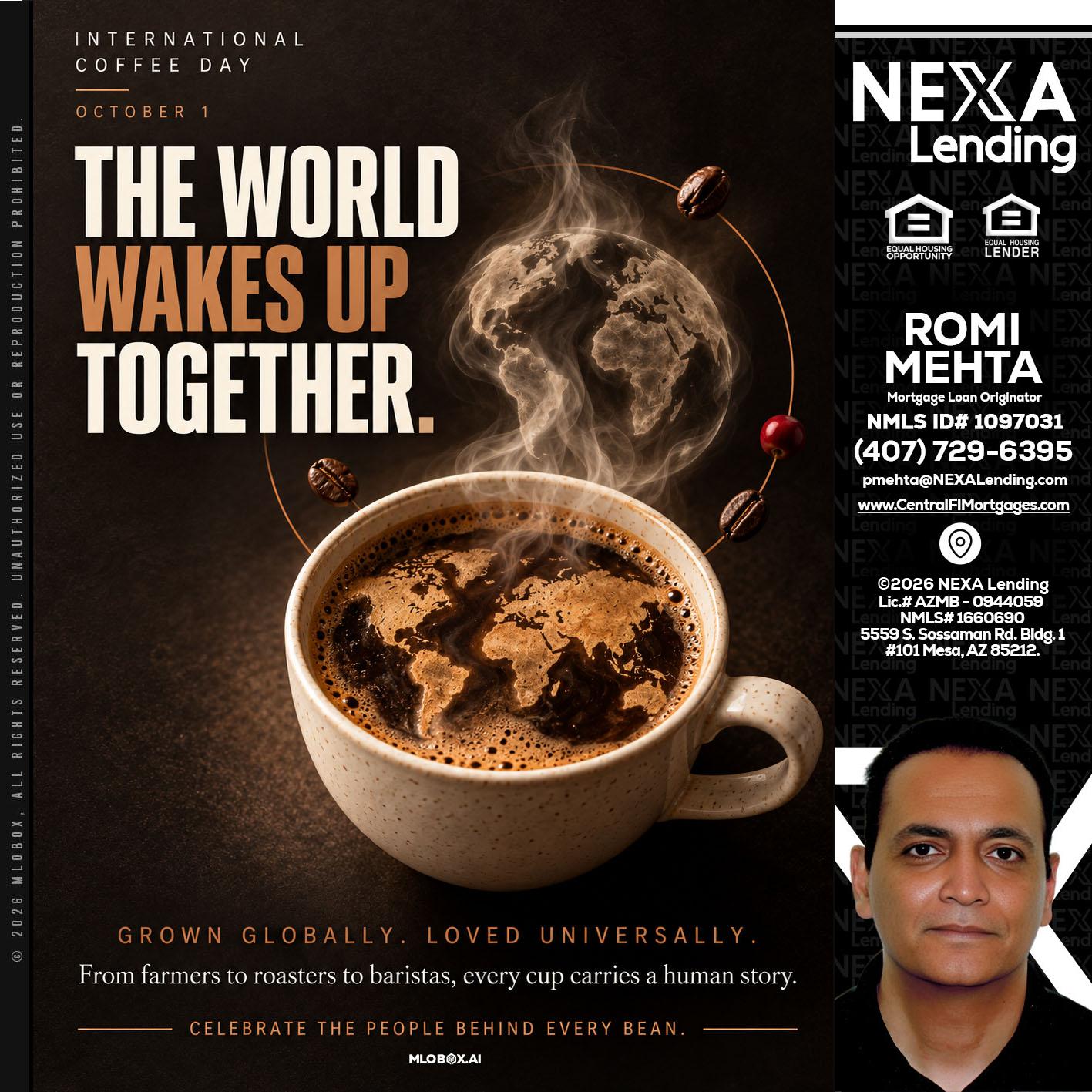 THE WORLD WAKES UP - Romi Mehta -Mortgage Loan Originator