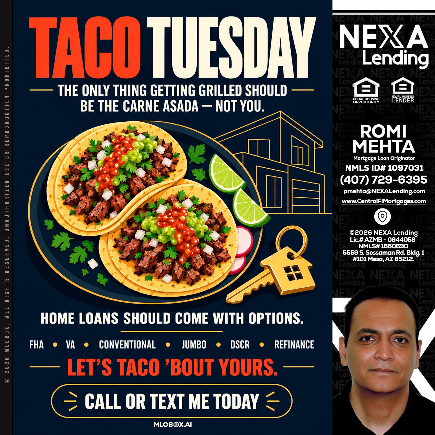 TACOS TUESDAY - Romi Mehta -Mortgage Loan Originator