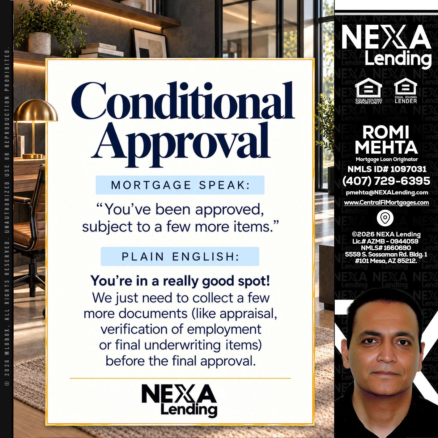 CONDITIONAL APROVAL - Romi Mehta -Mortgage Loan Originator
